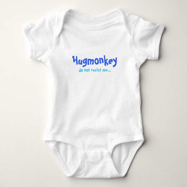 Body Hugmonkey, ne me résistent pas… (Devant)