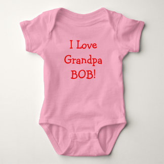 Body J'aime le grand-papa Bob !