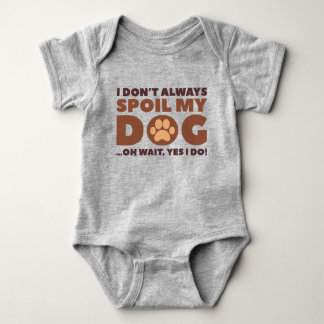 Body Je ne gâche pas toujours mon chien