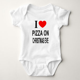 Body Je ❤️ PIZZA LA VEILLE DE NOËL J'AIME PIZZA À NOËL