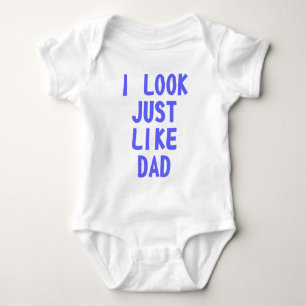 Body Je ressemble juste au papa