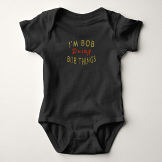 Body Je suis Bob Faire des choses amusantes à Bob Dire