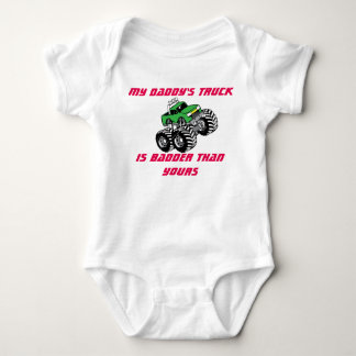 Body Le camion de mon papa est Badder que le vôtre bébé