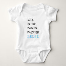 Le lait est pour les bébés Passer le costume Brose