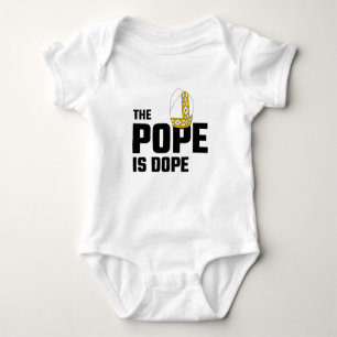 Body Le pape Is Dope