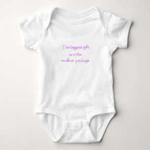 Body Le plus gros cadeau est dans le plus petit paquet-