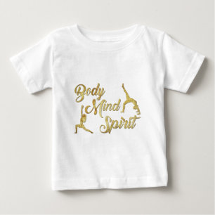 BODY, MIND, SPIRIT BABY T-Shirt