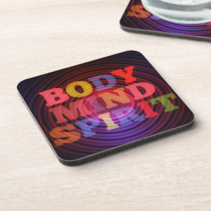 Body Mind Spirit Quote in Psychedelic Colours Coaster