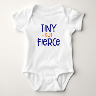 Body Minuscule Mais Fierce Preemie. Bodysuit bébé