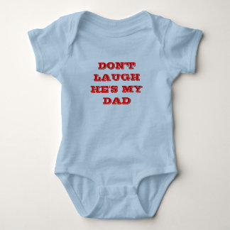 Body NE LE RIEZ PAS est MON PAPA