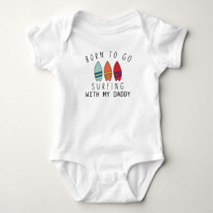Body Né pour aller surfer avec Daddy Cute Surfer