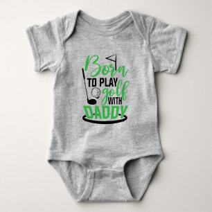 Body Né Pour Jouer Golf Avec Papa/Golf