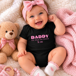 Body Papa tu représentes le Monde pour moi Citation Béb