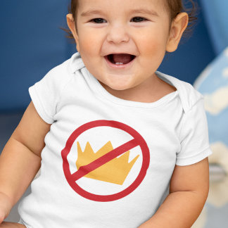 Body PAS DE ROIS ! Bébé anti-Trump