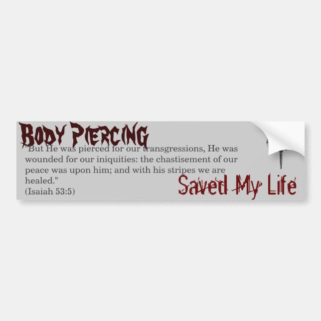 Body Piercing Bumper Sticker (Front)