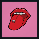Body piercing pop art poster<br><div class="desc">Illustration of pierced tongue with metallic barbell . Customize it! Add your own text. Change poster style, colour, image size and position. You can add your own text too with editor and change background colour too!</div>