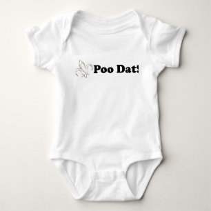 Body Poo Dat qui Dat