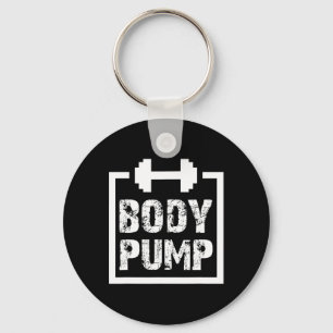 Body Pump Fitness Motivation T Shirt -bodybuilding Keychain