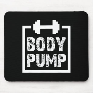 Body Pump Fitness Motivation T Shirt -bodybuilding Mouse Pad