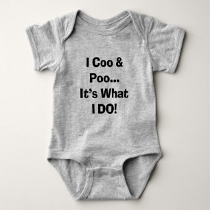 Body Sassy Funny Baby I Coo & Poo C'est ce que je fais