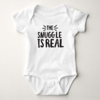 Snuggle is Real Culture Sayants Citation Art Desig
