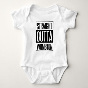 Body Stright Outta Wombton Funny Baby
