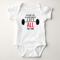 T-shirt bébé Papa ne soulève pas tout le temps