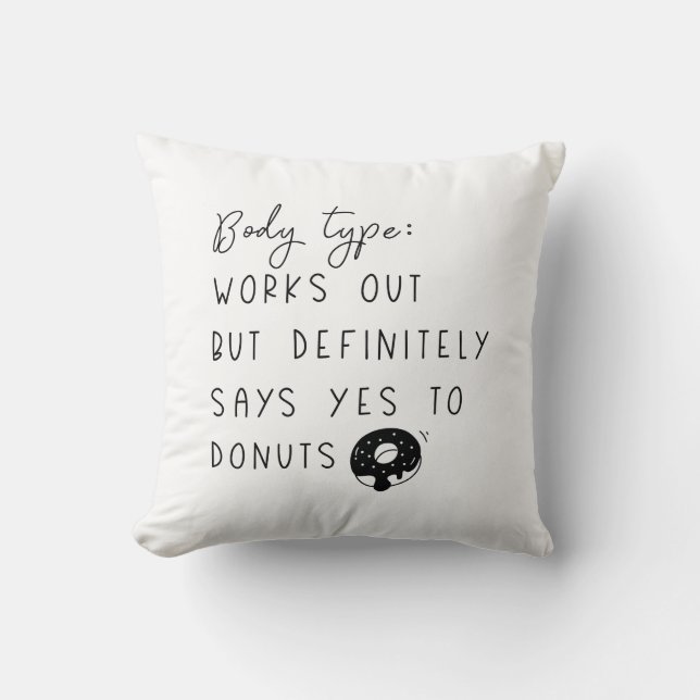 Body Type Doughnuts Throw Pillow (Front)