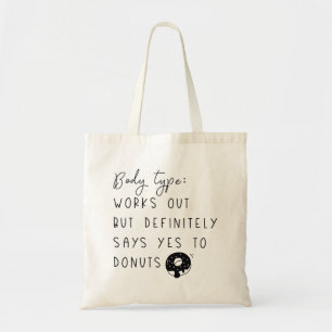 Body Type Doughnuts Tote Bag