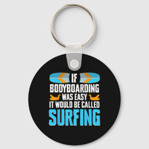 Bodyboarding Rider And Surfing Bodyboarder Keychain