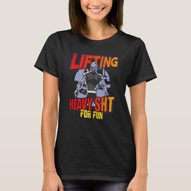 Bodybuilder deadlift and squat workout hoodie T-Shirt (Front)