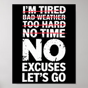 Bodybuilder Funny No Excuses Let's Go Gym Humour M Poster