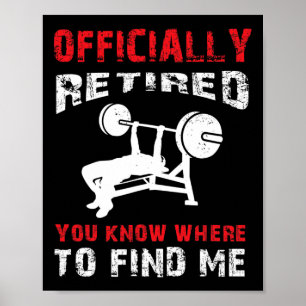 Bodybuilder Retirement Gift Retired Bodybuilding B Poster