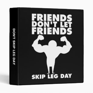 Bodybuilding - Don't Skip Leg Day - Squat Binder