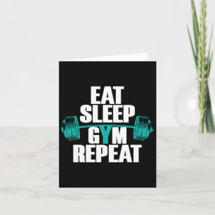Bodybuilding Funny Tee Eat Sleep Gym Repeat Card