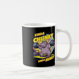 Bodybuilding Gym Kinda Chunky Kinda Hunky Weightli Coffee Mug