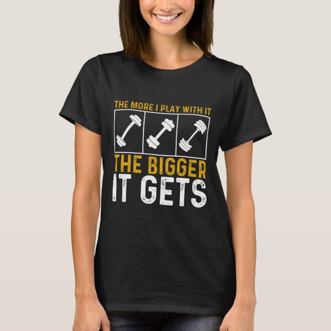 Bodybuilding Gym Workout Weightlifting Muscles Get T-Shirt (Front)