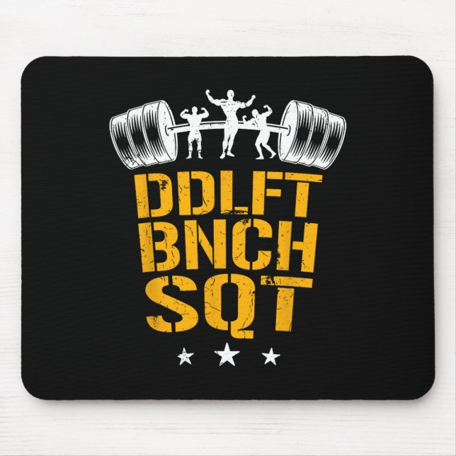 Bodybuilding Heavy Workout Squat Bench Press Deadl Mouse Pad (Front)