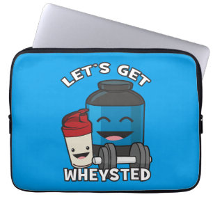 Bodybuilding Humour - Let's Get Wheysted Laptop Sleeve