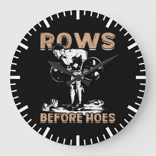 Bodybuilding Humour - Rows Before Hoes - Novelty Large Clock (Front)