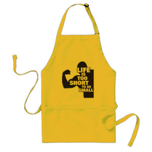 Bodybuilding - Life Is Too Short To Be Small Standard Apron
