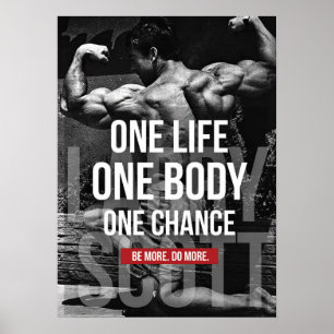 Bodybuilding Motivation - One Life, Body, Chance Poster
