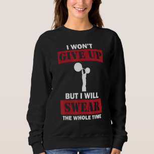 Bodybuilding Saying Shoulder Exercise Strength Tr Sweatshirt