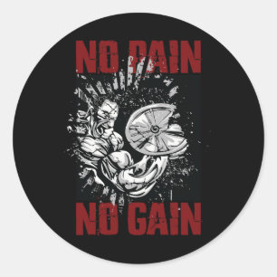 Bodybuilding Sayings And Gym Shirts For Men No Pai Classic Round Sticker