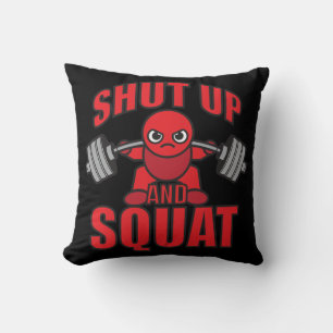 Bodybuilding - Shut Up And Squat - Kawaii Leg Day Throw Pillow