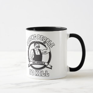 Bodybuilding - Strong People Are Harder To Kill Mug