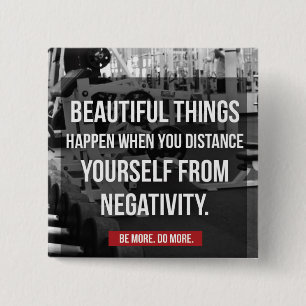 Bodybuilding Workout Motivation - Negativity 2 Inch Square Button