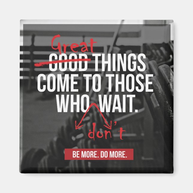 Bodybuilding Workout Motivational Words Magnet (Front)