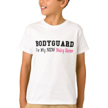 Bodyguard For My New Baby Sister T-Shirt