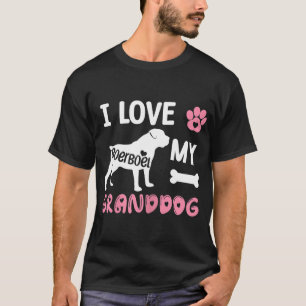 Boerboel Dog Grandma Gifts I Love My Granddog Dog T-Shirt